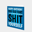 Hope This Surprise Didn't Make You S**t Yourself Card