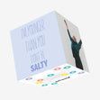 Don't Be Salty About Your Age Confetti-exploding Greetings Card
