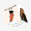 Smart Sausage Graduate Confetti-exploding Greetings Card