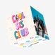 Cool Sis Club Confetti-exploding Greetings Card
