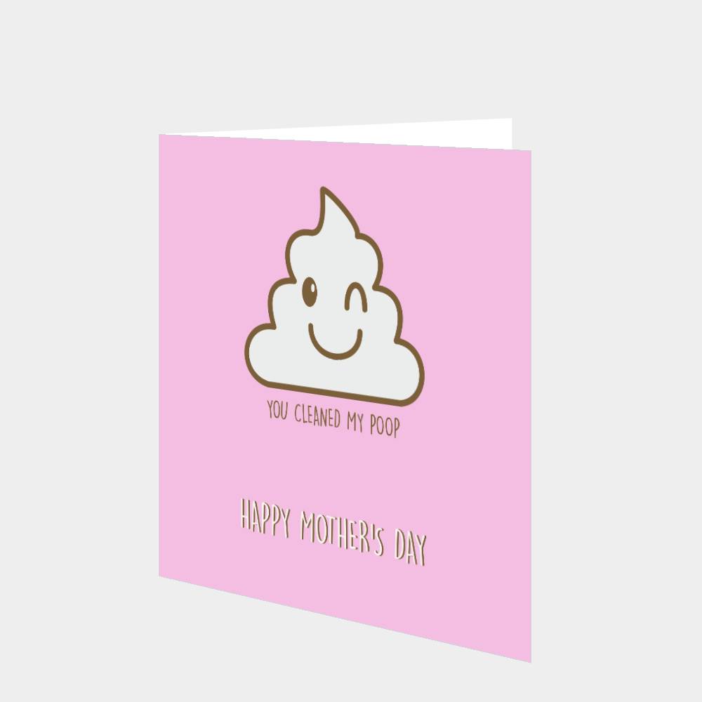 You Cleaned My Poop Card – Boomf