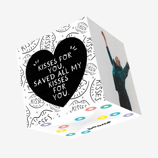 Saved All My Kisses For You Valentine?s Confetti-exploding Greetings Card