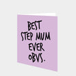 Best Step Mum Ever Card