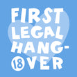 Funny First Legal Hangover 18th Birthday Card For Him - 1