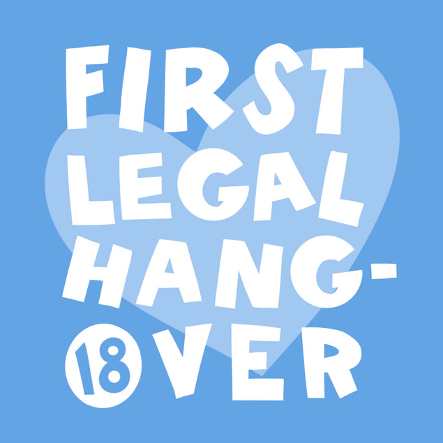 Funny First Legal Hangover 18th Birthday Card For Him - 1