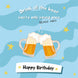 Drink All The Beer Birthday Card