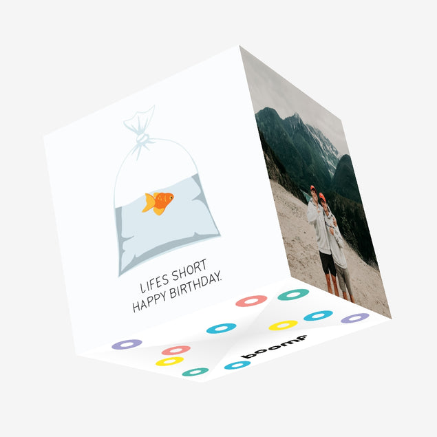 Life's Short Goldfish Birthday Confetti-exploding Greetings Card