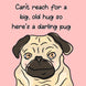 Pug Hug Card
