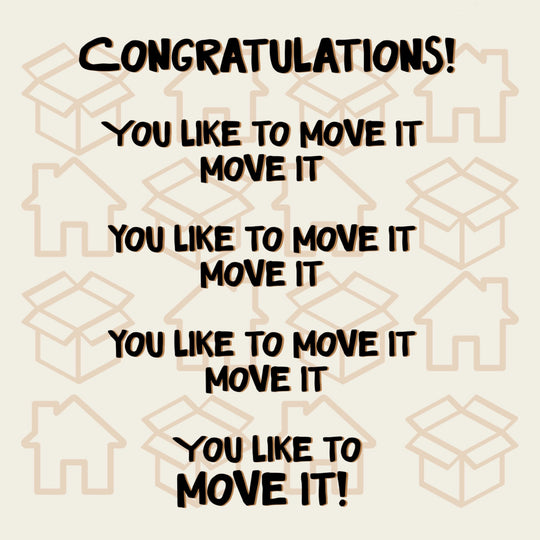 You Like To Move It Move It New Home Card
