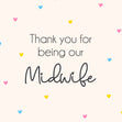 Midwife Thank You Card - For Midwives - Baby Birth - Hearts - 1
