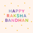 Happy Raksha Bandhan | Card for Brother - 1