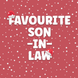 Favourite Son-in-Law Christmas Card