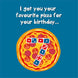 Favourite Pizza 7th Birthday Card