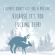 Too Fucking Deer Christmas Card