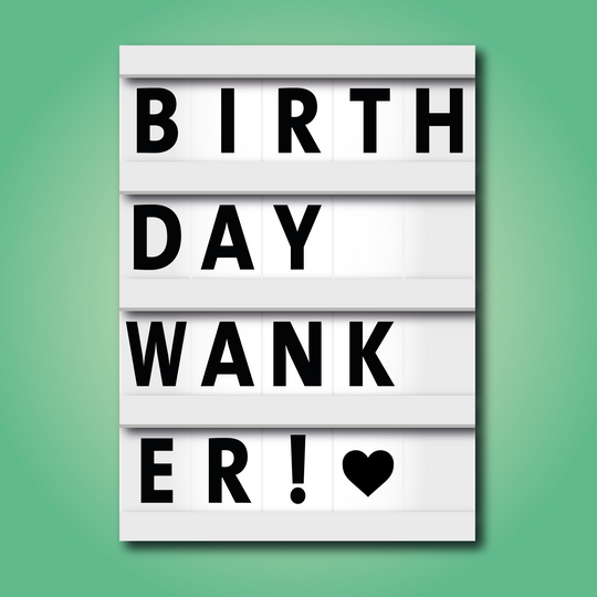 Birthday Wanker Card