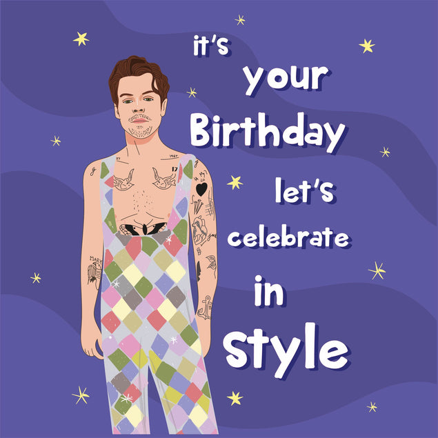 Celebrate In Style - Harry Styles Birthday Card - 1