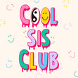 Cool Sis Club - Awesome Sister Card - Birthday & Thank You - 1