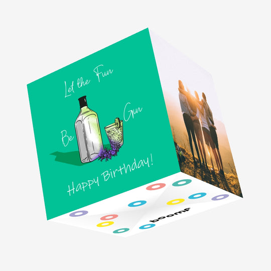 Happy Birthday Let The Fun Be Gin Confetti-exploding Greetings Card