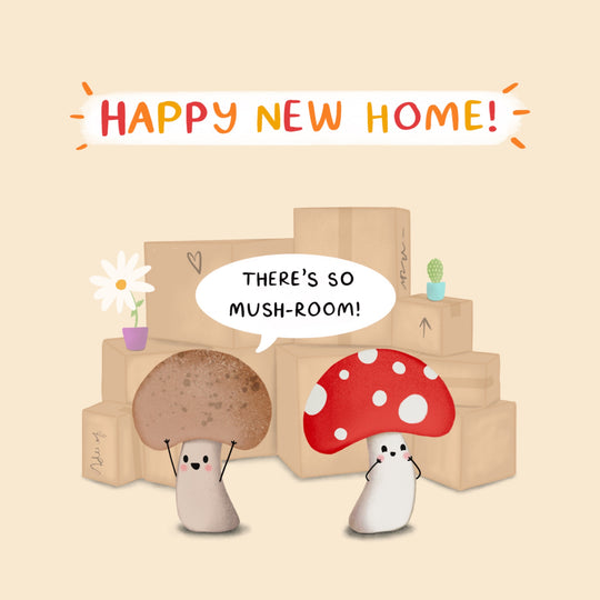 There’s So Mush-Room New Home Card