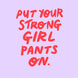 Strong Girl Pants Card