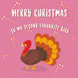 Seconf Favourite Bird - Merry Christmas - 1