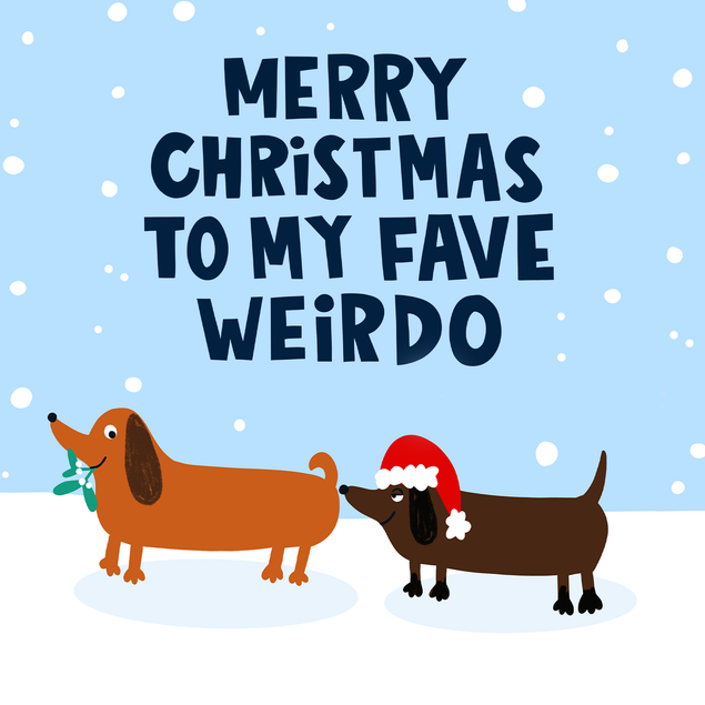 Fave Weirdo Sausage Dog Sniffing Christmas Card - 1