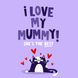 I Love My Mummy Cute Cat Mother's Day Card