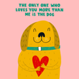 Funny Cute Dog Love Valentine's Card - 1