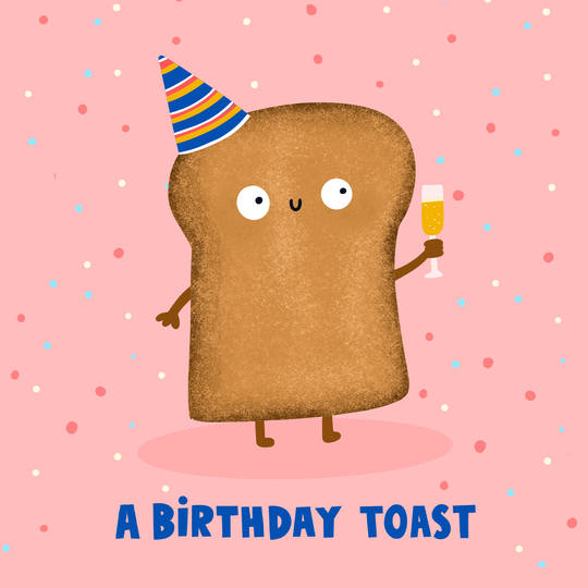 Funny Toast Pun Birthday Card