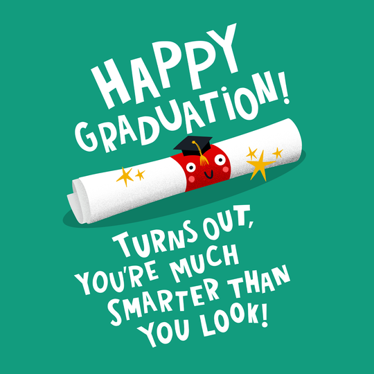 Smarter Than You Look Graduation Card