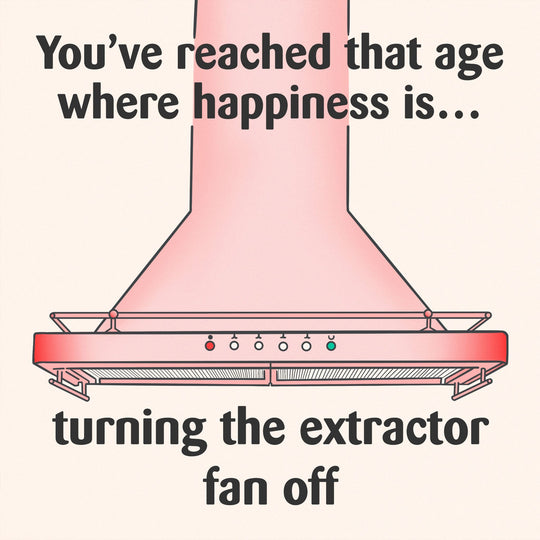 Extractor Fan Off Birthday Card