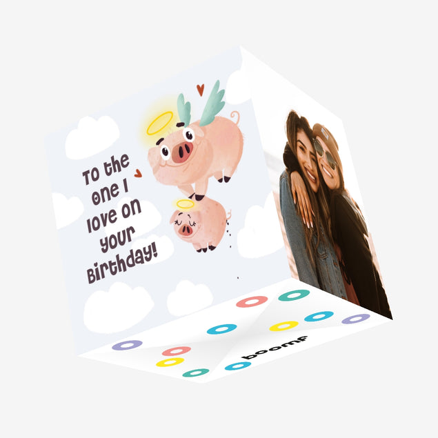 Happy Birthday To The One I Love Flying Pigs Confetti-exploding Greetings Card