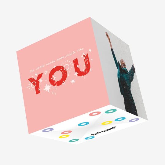 More People Like You Confetti-exploding Greetings Card