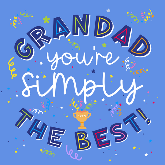 Grandad You're Simply The Best Card