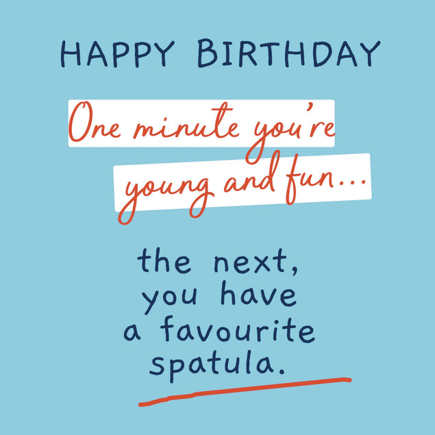 Favourite Spatula Birthday Card - 1