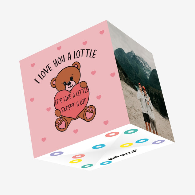 I Love You A Lottle Confetti-exploding Greetings Card