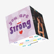 You Are So Strong Confetti-exploding Greetings Card