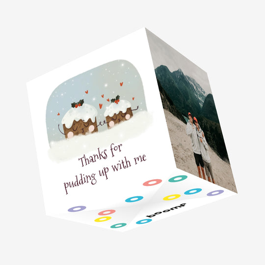 Merry Christmas Thanks For Pudding Up With Me Confetti-exploding Greetings Card