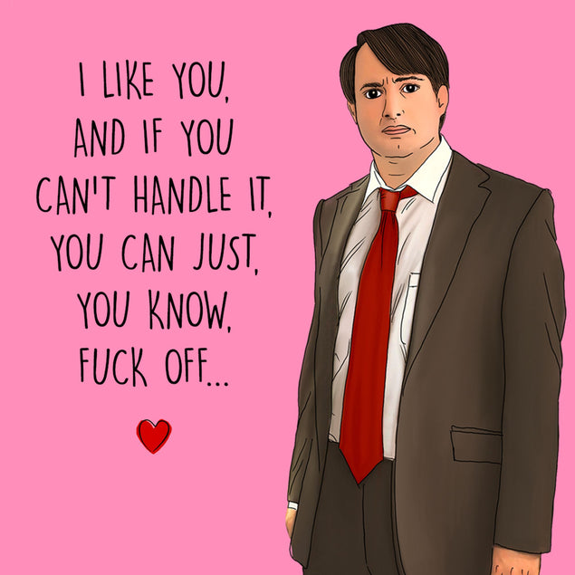 Mark Corrigan I Like You Card