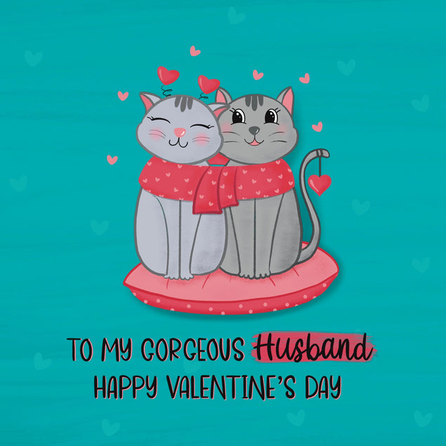 To My Gorgeous Husband Valentine's Day Card