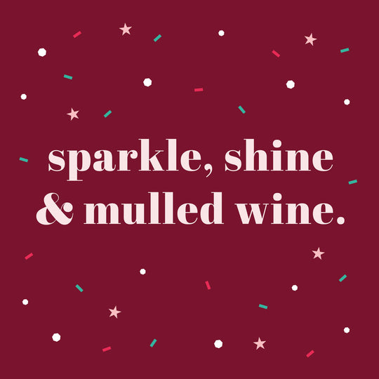 Sparkle, Shine & Mulled Wine Christmas Wine Card