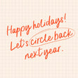 Let's Circle Back Next Year Confetti-exploding Greetings Card