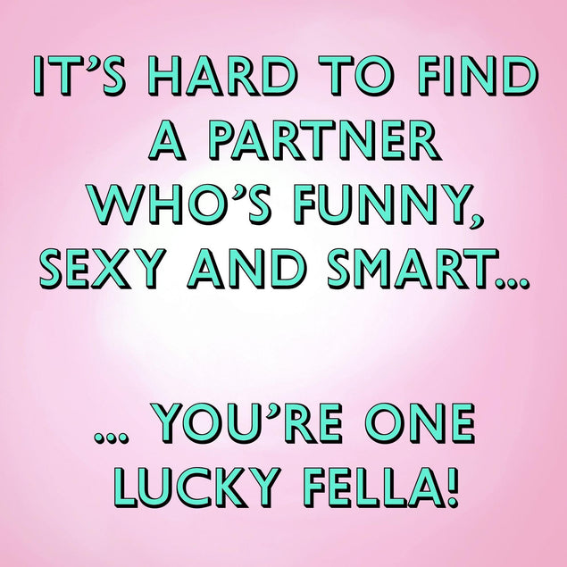 You're One Lucky Fella Confetti-exploding Greetings Card