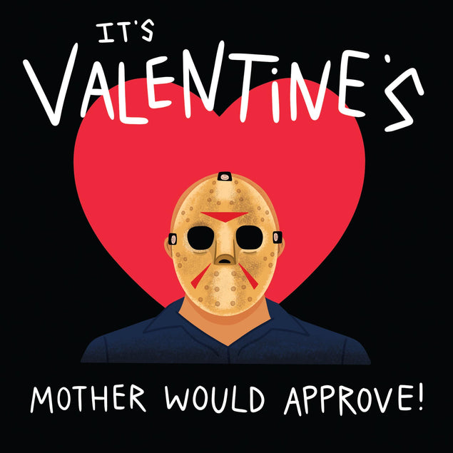 It's Valentine's Mother Would Approve Jason Voorhees Confetti-exploding Greetings Card