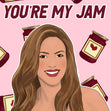 You're My Jam Confetti-exploding Greetings Card