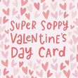 Super Soppy Valentine's Day Confetti-exploding Greetings Card