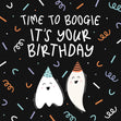 Time To Boogie Birthday Confetti-exploding Greetings Card
