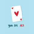 You Are Ace Confetti-exploding Greetings Card