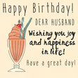 Milkshake Happy Birthday Husband Wishing You Joy And Happiness Confetti-exploding Greetings Card