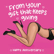 Happy Anniversary From Your Gifts That Keeps Giving Confetti-exploding Greetings Card